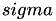 $sigma$