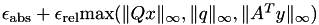 $\epsilon_\textrm{abs} + \epsilon_\textrm{rel} \textrm{max}(\|Qx\|_\infty, \|q\|_\infty, \|A^T y\|_\infty)$