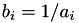 $b_i = 1/a_i$